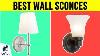 10 Best Wall Sconces 2019