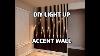 Diy Accent Wall With Lights Quarantine Project Feature Wall