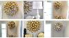 Modern Wall Decor You LL Love In 2021 Gold Finished Ball Burst Diy